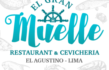 EL GRAN MUELLE – Restaurant & Cevichería