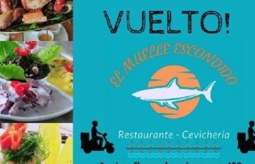 EL MUELLE ESCONDIDO -Restaurante Cevichería