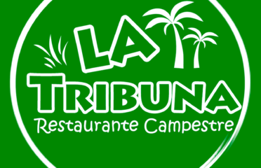 LA TRIBUNA – Restaurante Campestre